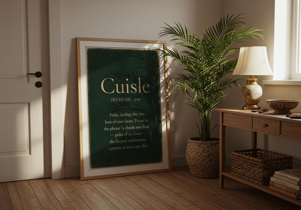 Cuisle Irish definition print – framed print on the wall