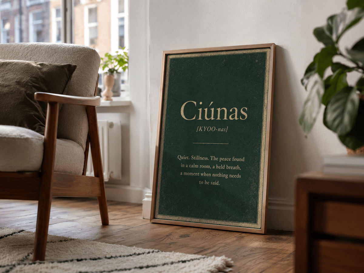Ciúnas Irish definition print – framed print on the wall