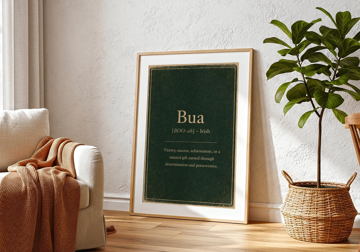 Bua Irish definition print – framed print on the wall