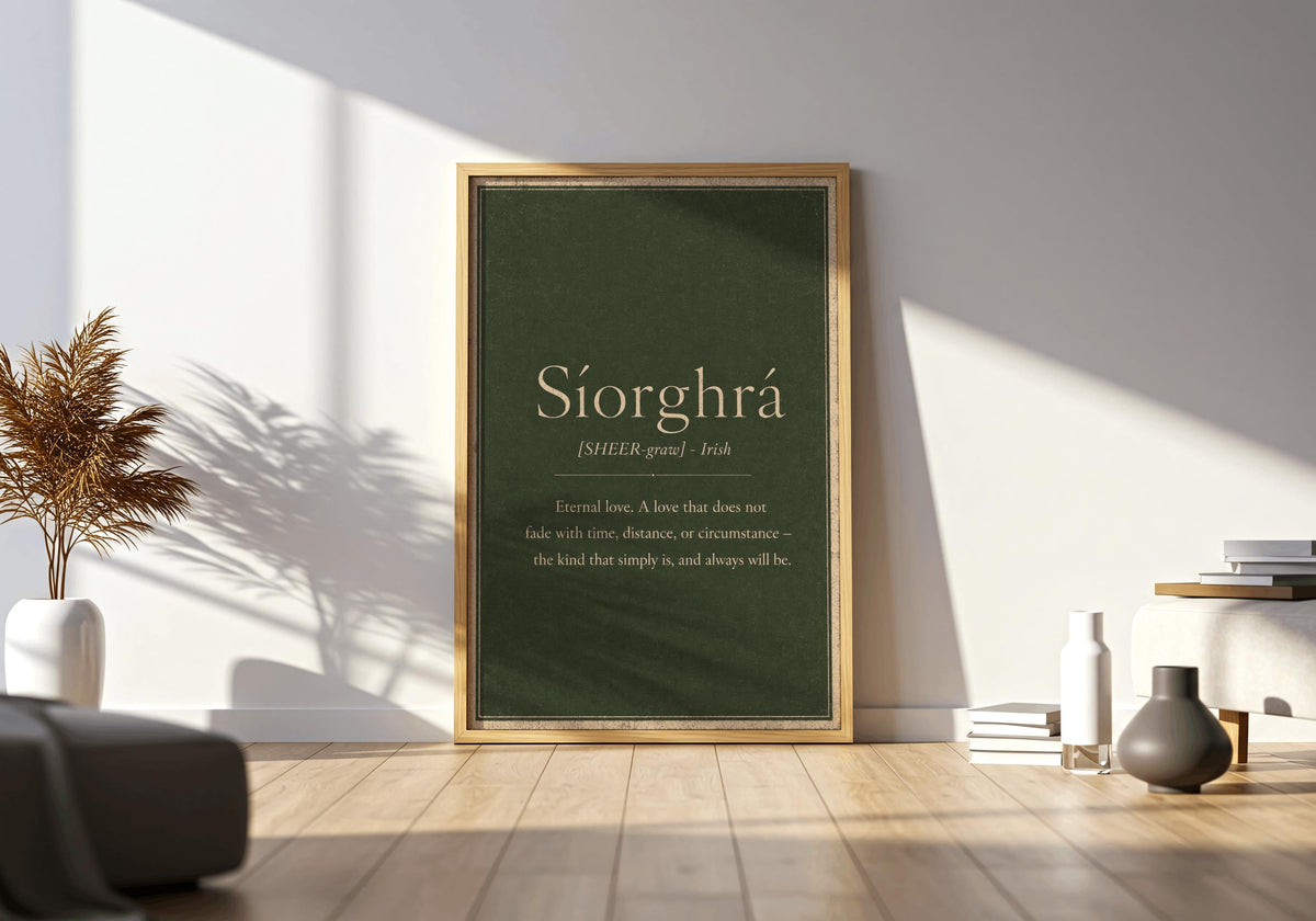 Síorghrá Irish definition print – framed print on the wall