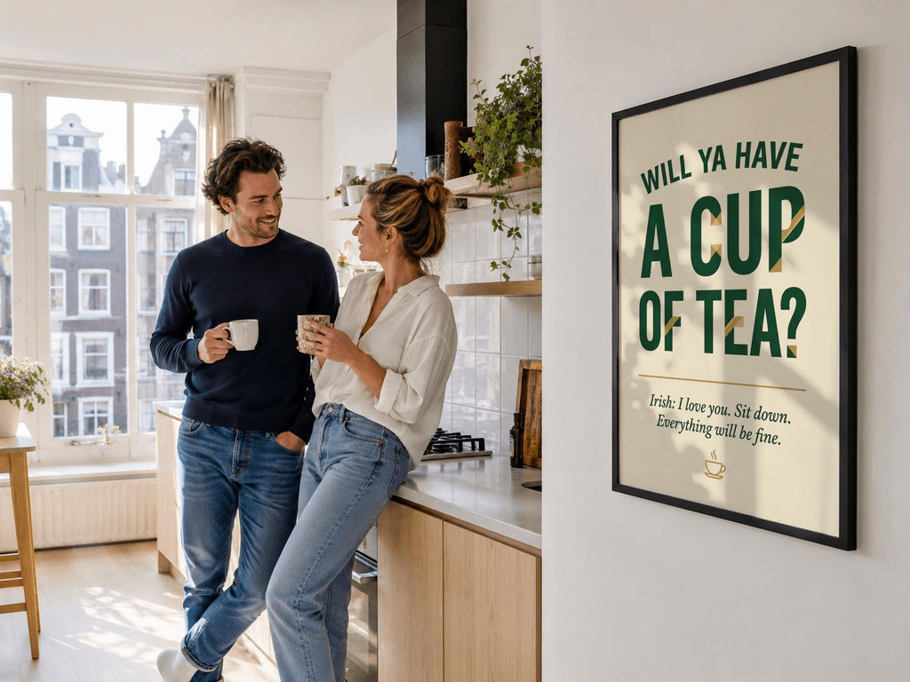 Will Ya Have a Cup of Tea Irish print – detail view