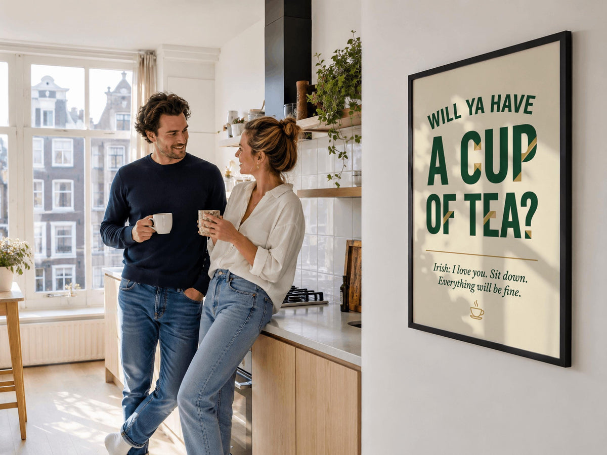 Will Ya Have a Cup of Tea Irish print – detail view