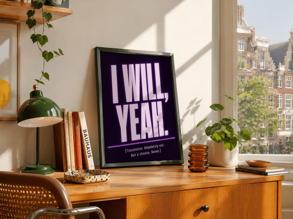 I Will Yeah Irish print – room mockup 4
