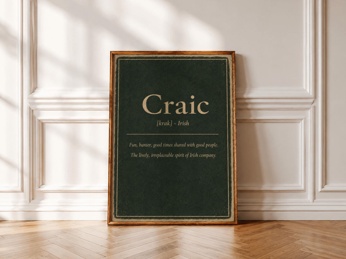 Craic Irish definition print – framed print on the wall