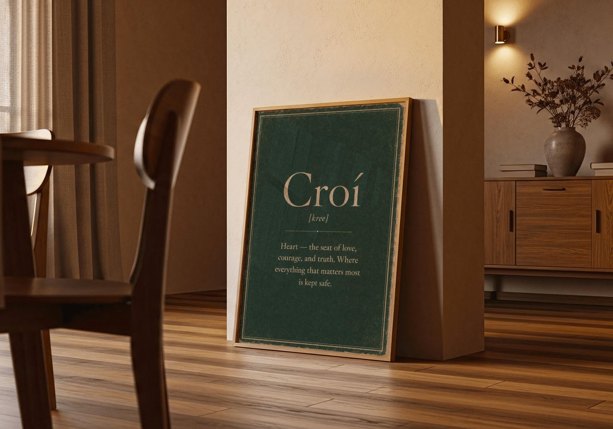 Croí Irish definition print – framed print on the wall