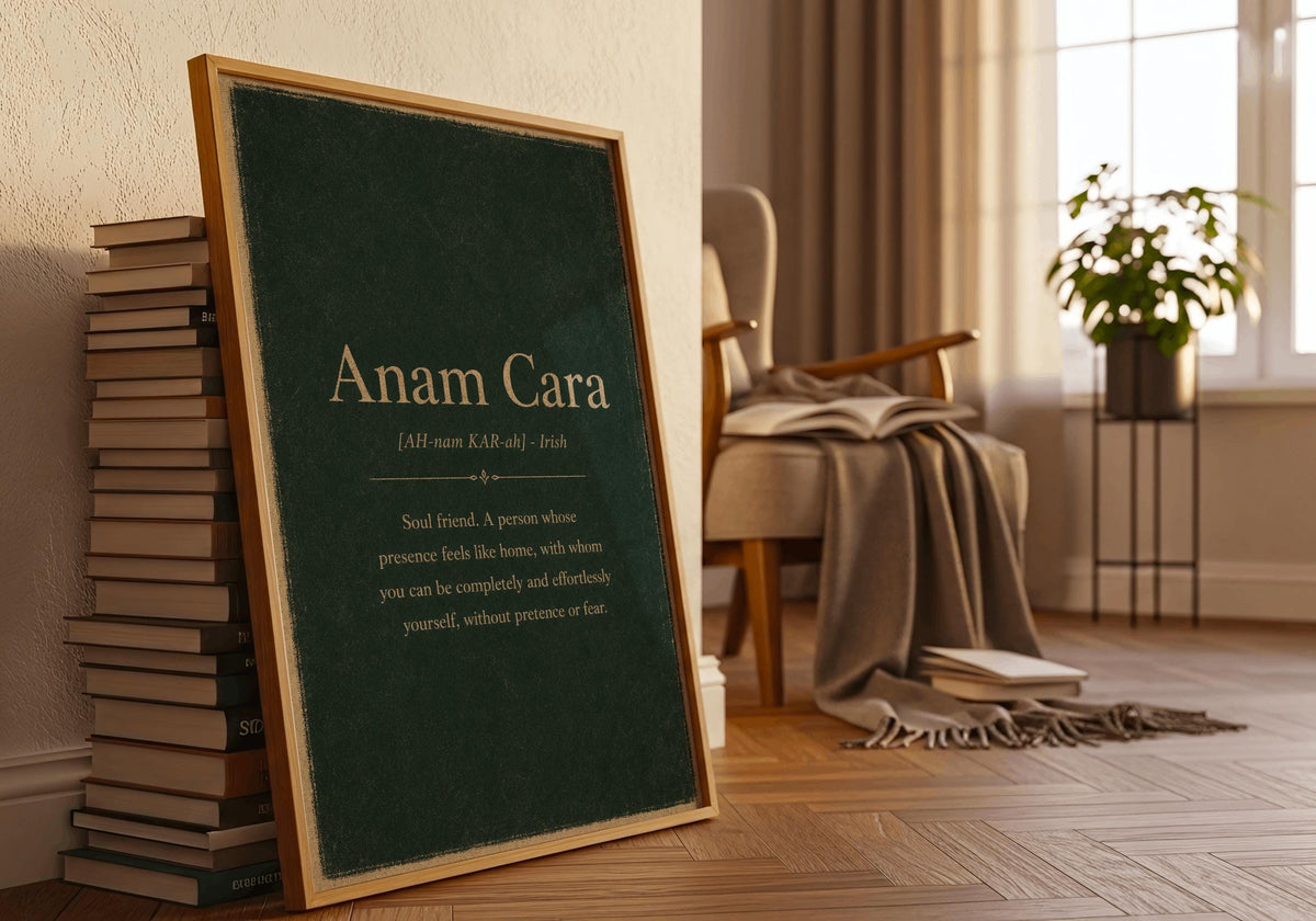 Anam Cara Irish definition print – framed print on the wall