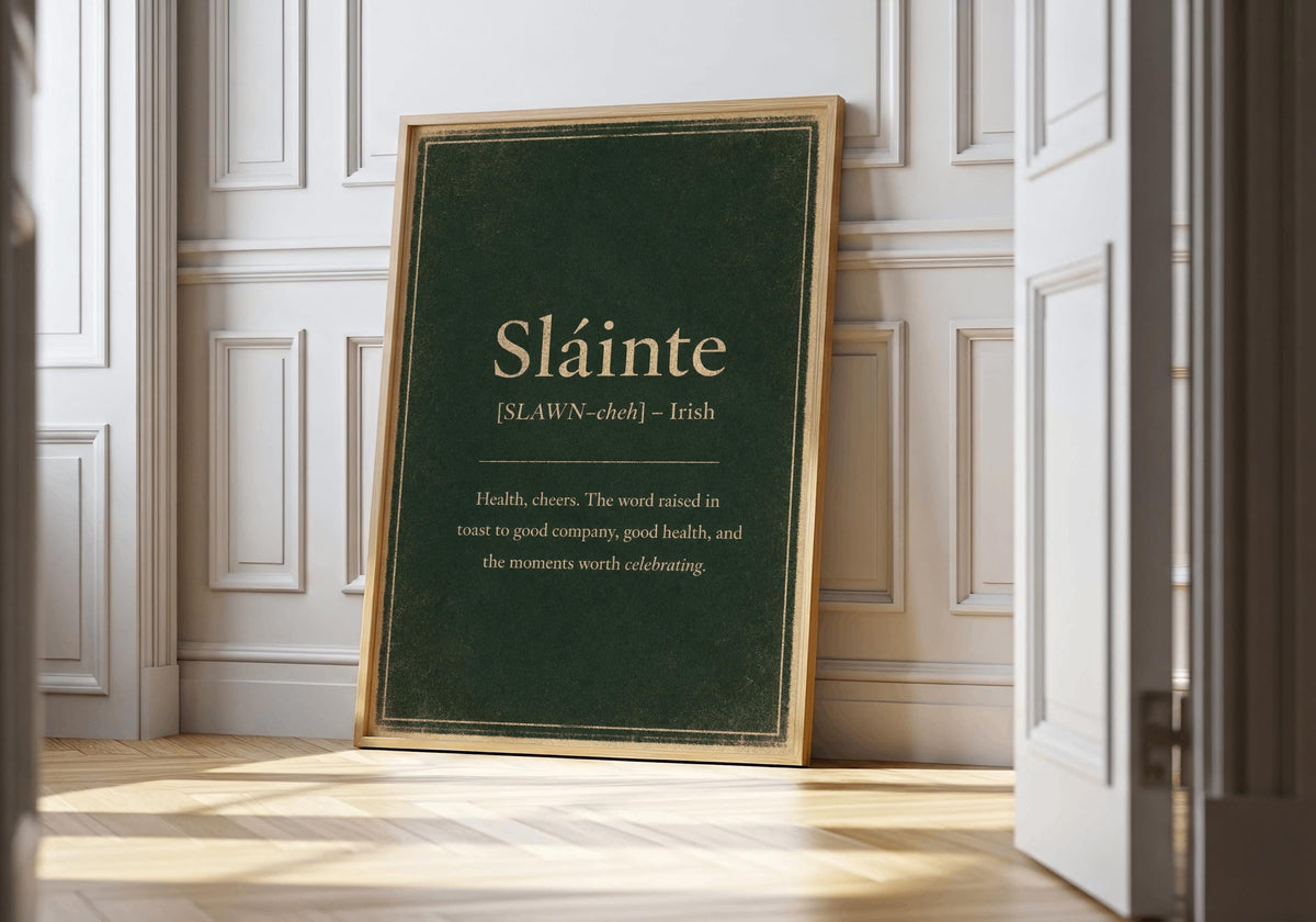 Sláinte Irish definition print – framed print on the wall