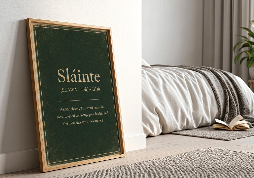 Sláinte Irish definition print – framed print on the wall