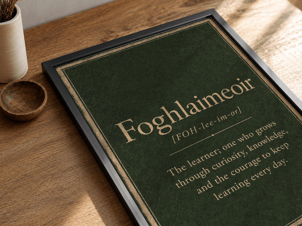Foghlaimeoir Irish definition print – framed print on the wall