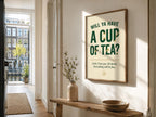 Will Ya Have a Cup of Tea Irish print – size guide