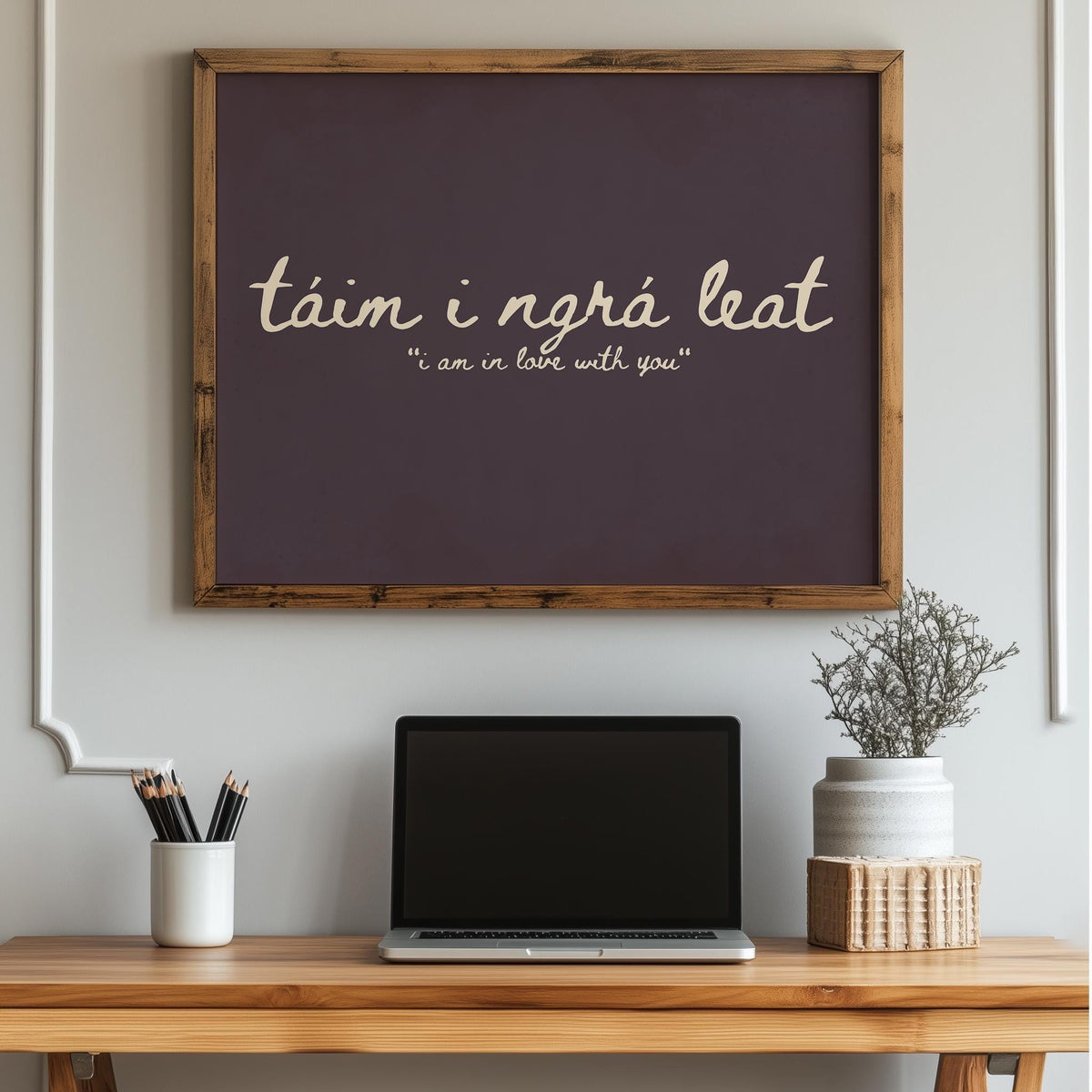 Táim i Ngrá Leat Plum Irish print – photo 2