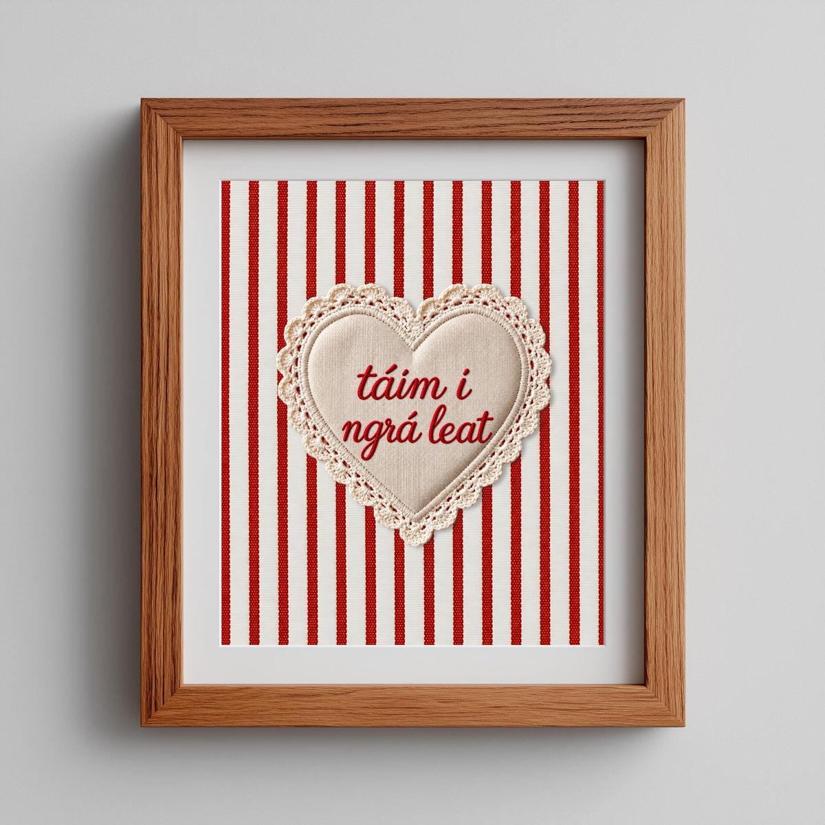 Táim i Ngrá Leat Irish print – photo 4