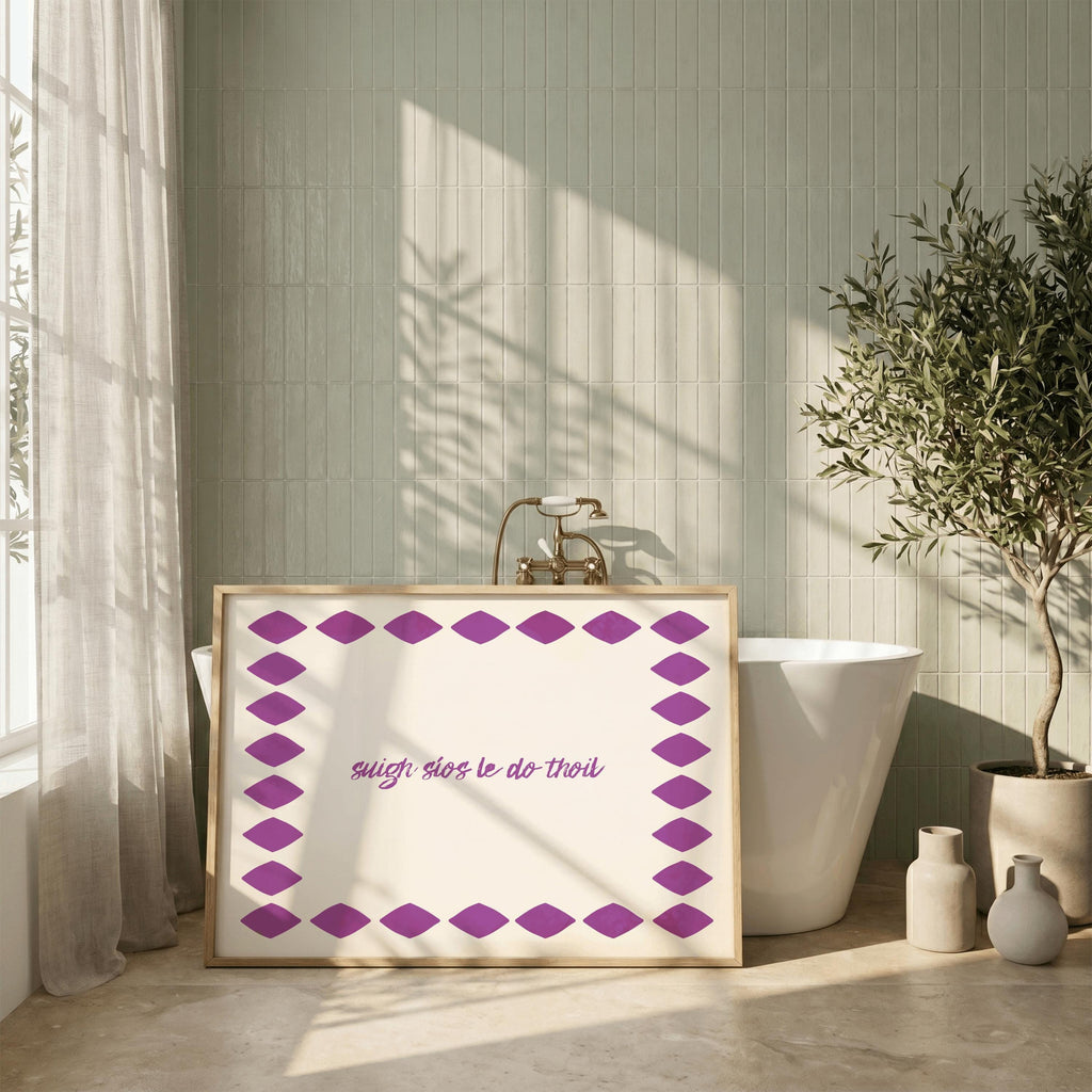 Suigh Síos Le Do Thoil Irish print – room setting