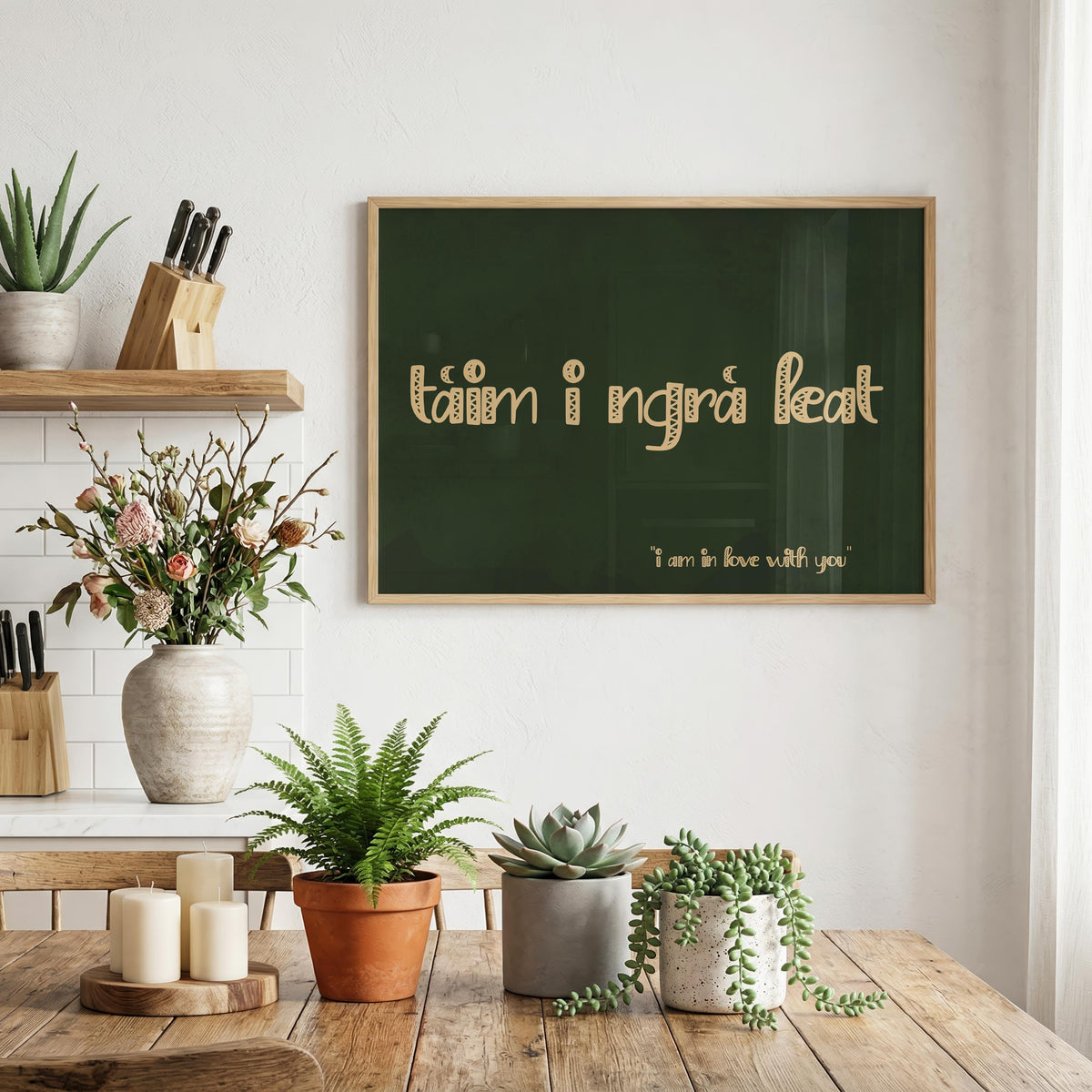 Táim i Ngrá Leat Irish print – photo 3