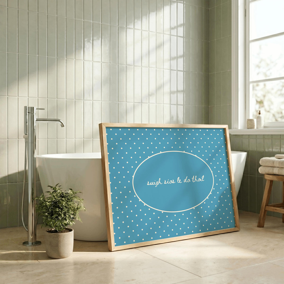 Suigh Síos Le Do Thoil Irish print – mockup 5