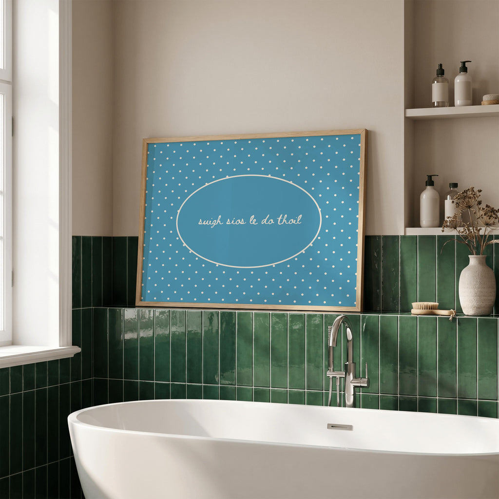 Suigh Síos Le Do Thoil Irish print – mockup 7