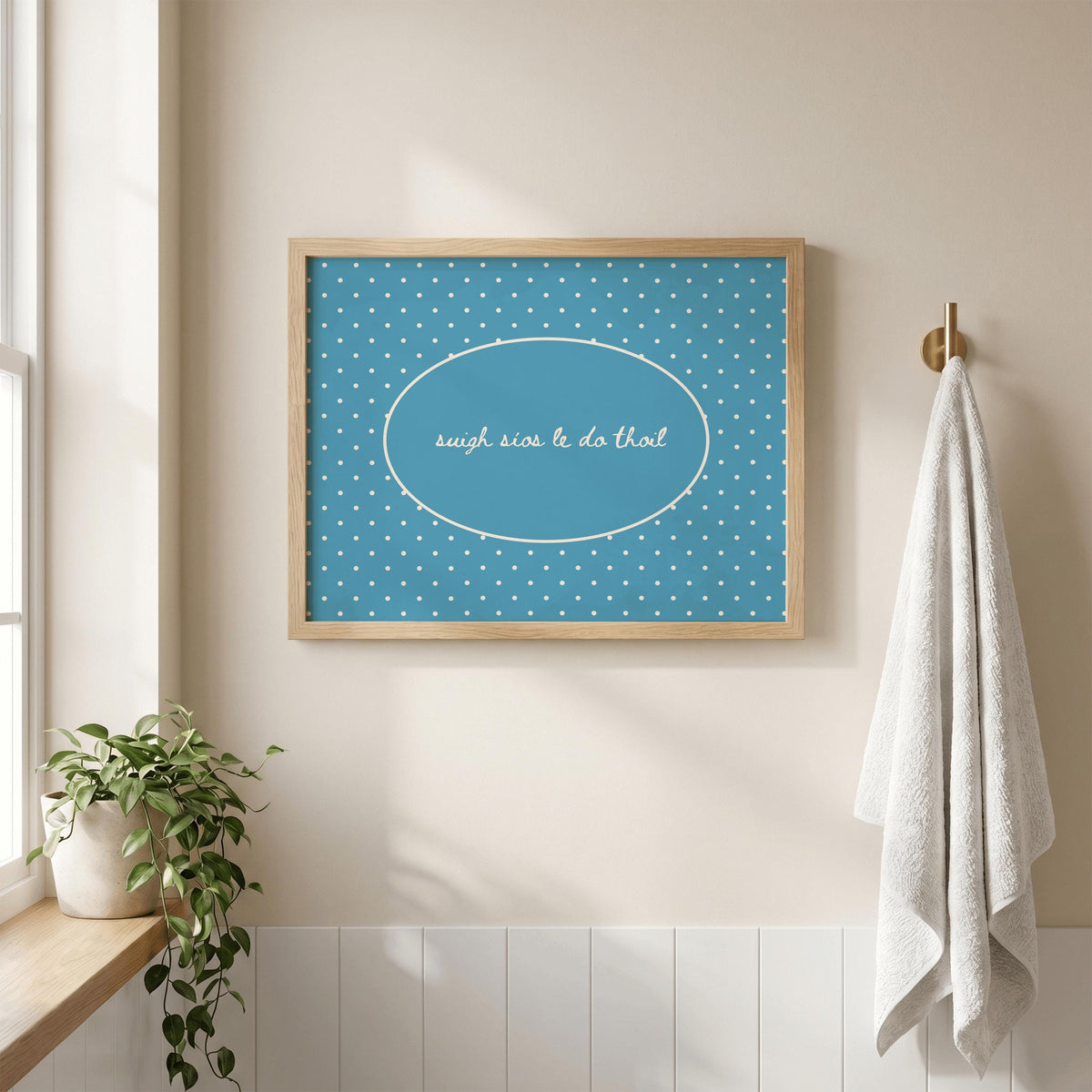 Suigh Síos Le Do Thoil Irish print – mockup 4