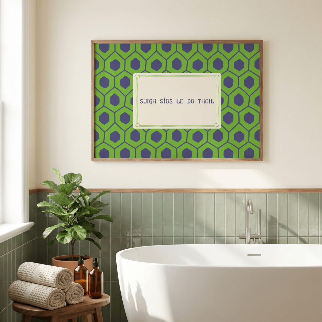 Suigh Síos Le Do Thoil Irish print – mockup 3