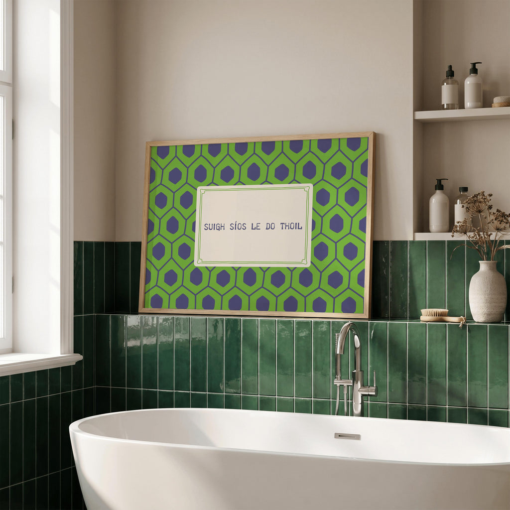 Suigh Síos Le Do Thoil Irish print – mockup 6