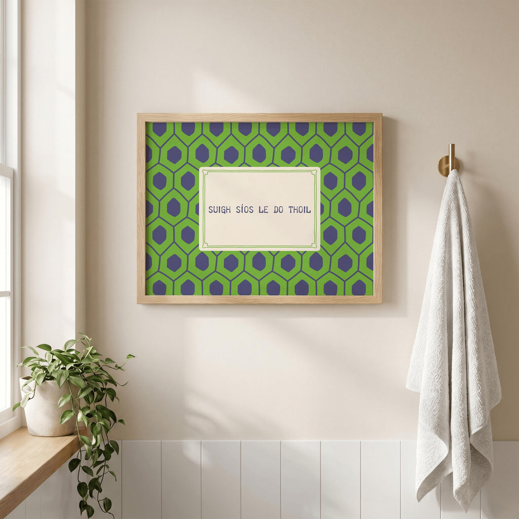 Suigh Síos Le Do Thoil Irish print – mockup 7