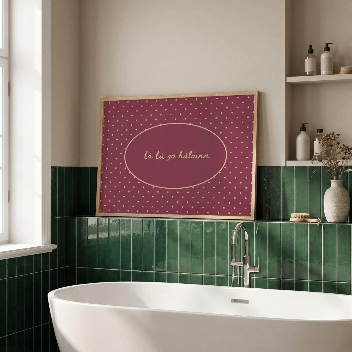 Tá tú go hálainn polka dot Irish print – wall mockup 4