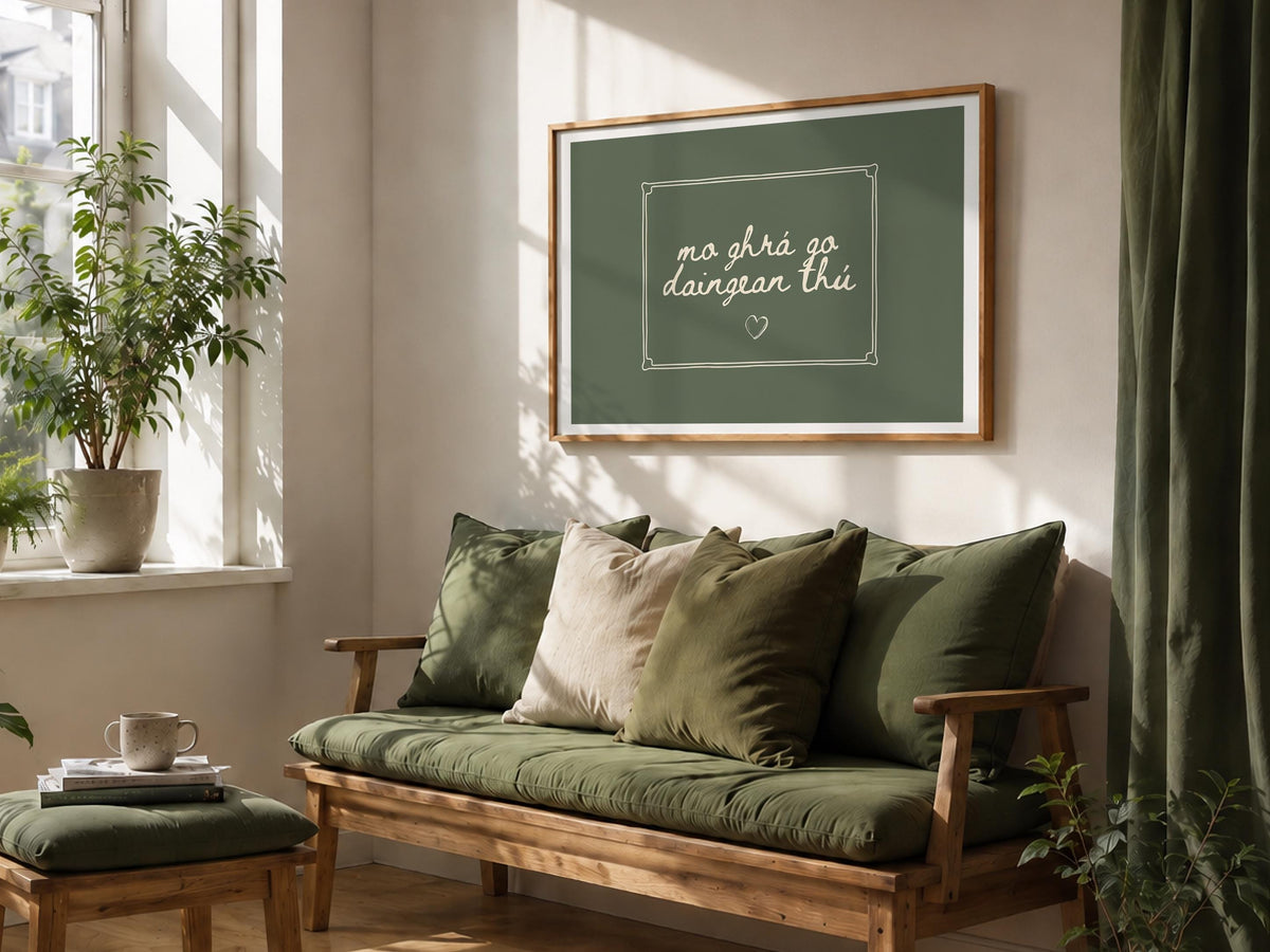 Mo ghrá go daingean thú sage green Irish print – wall mockup 5