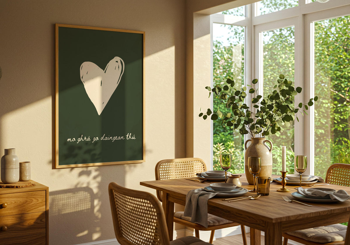 Mo ghrá go daingean thú green heart Irish print – wall mockup 3