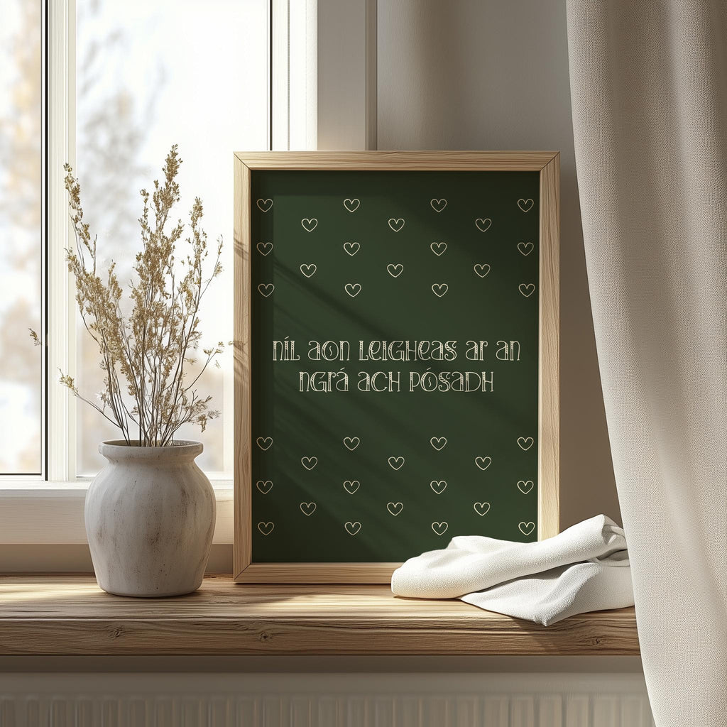 Níl aon leigheas forest green hearts Irish print – wall mockup 8
