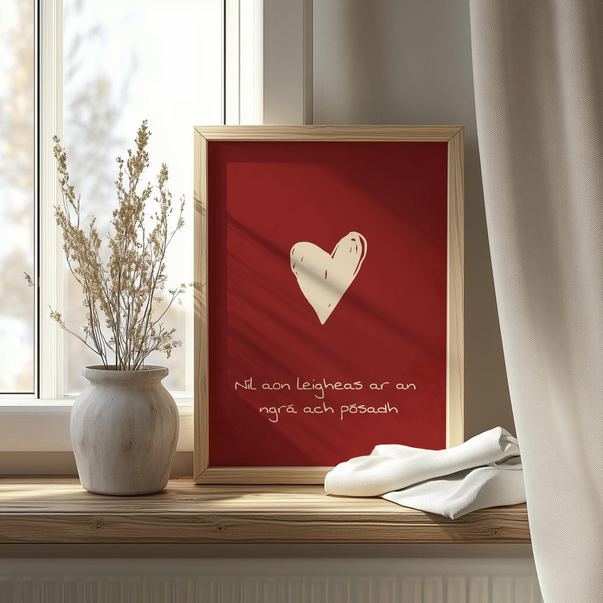Níl aon leigheas ar an ngrá red heart Irish print – wall mockup 2