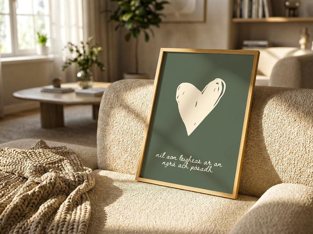 Níl aon leigheas ar an ngrá heart Irish print – wall mockup 9