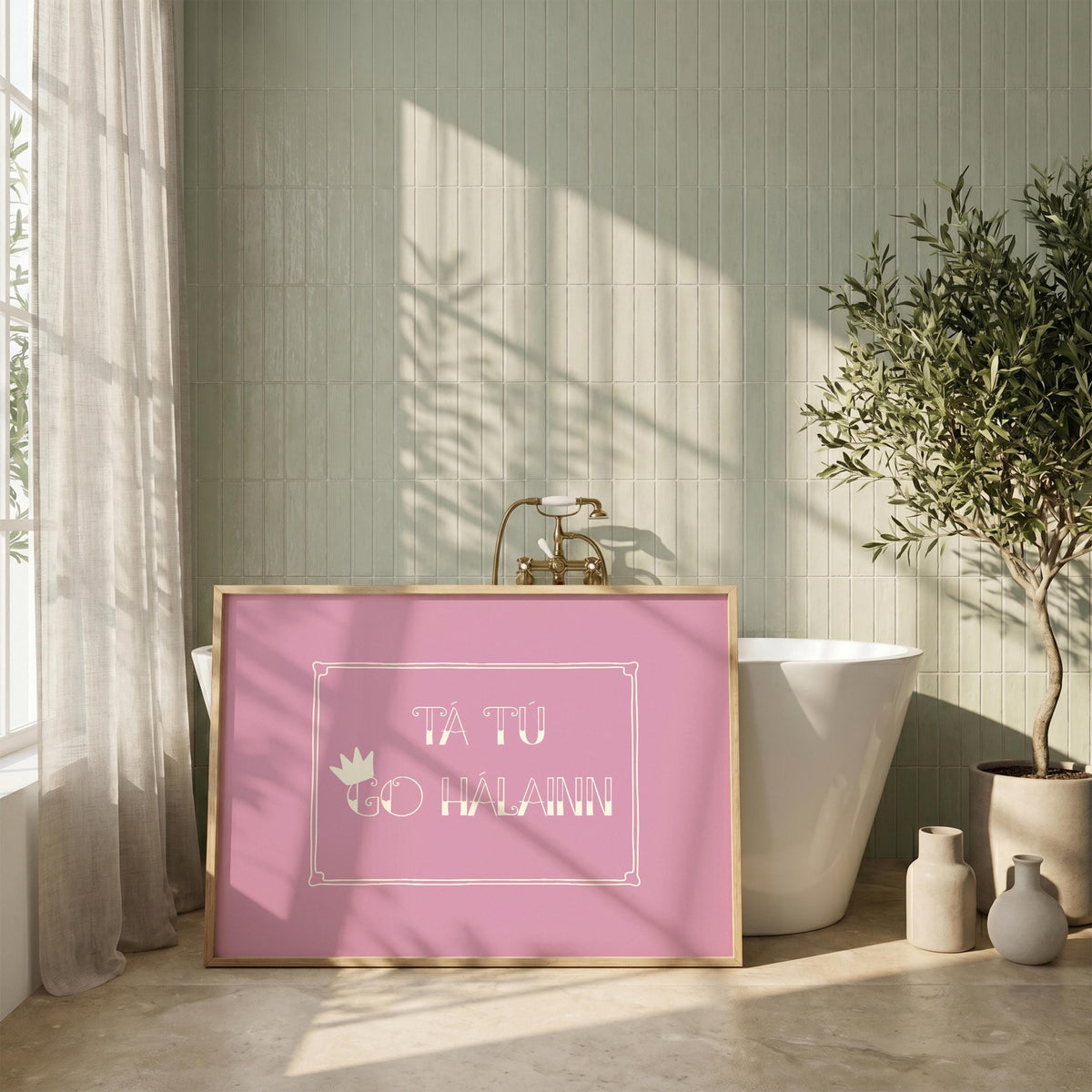 Tá tú go hálainn pink crown Irish print – wall mockup 3
