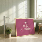 Tá Tú Go Hálainn Raspberry Irish print – wall mockup 2
