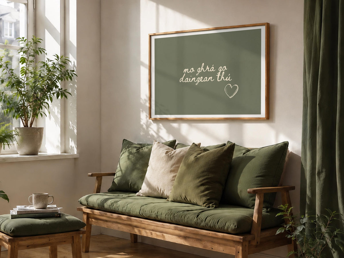 Mo ghrá go daingean thú sage Irish print – wall mockup 5