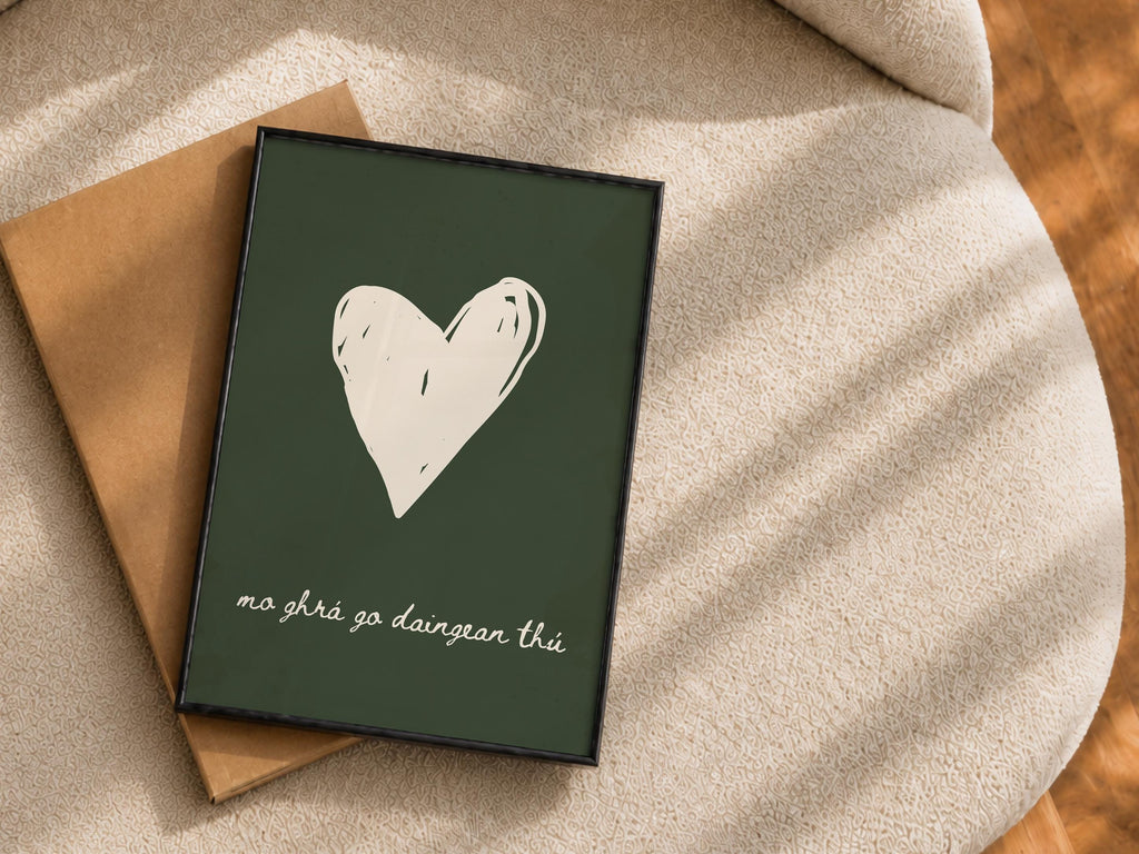 Mo ghrá go daingean thú green heart Irish print – wall mockup 6