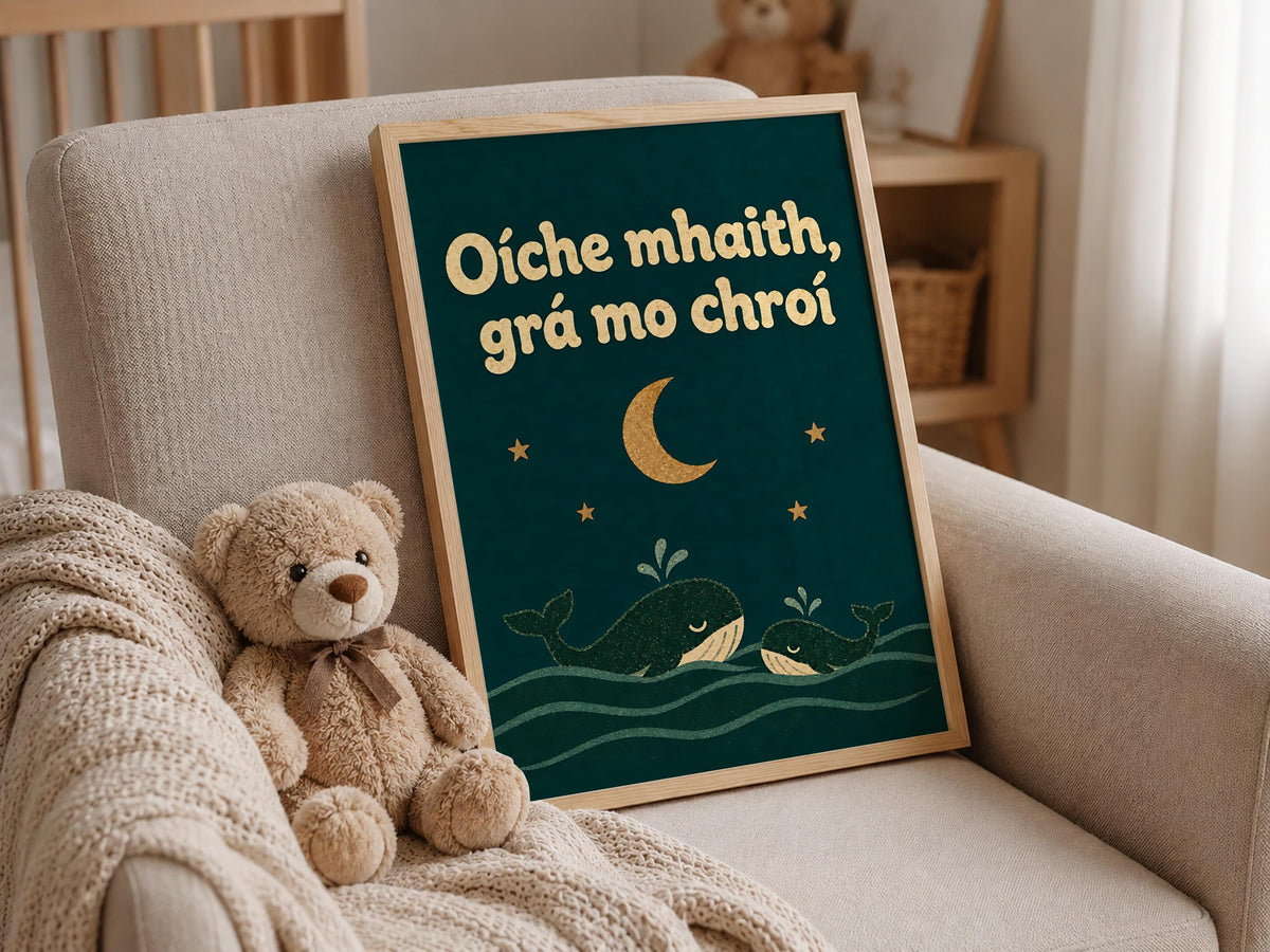 Oíche Mhaith Grá Mo Chroí print – mockup 6