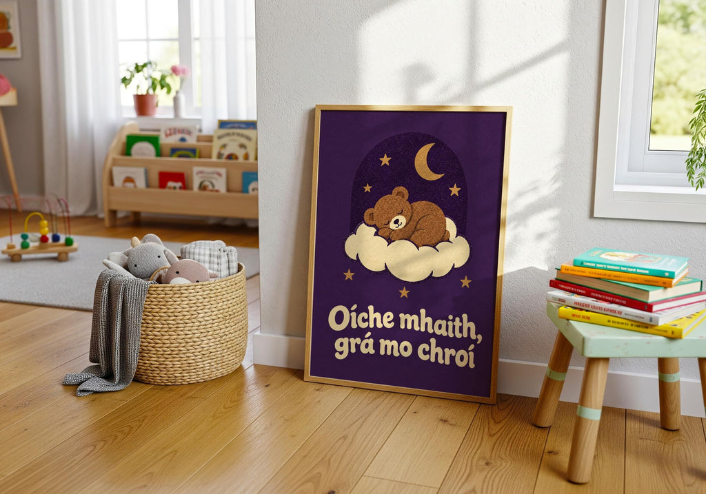 Oíche Mhaith Grá Mo Chroí Irish print – wall mockup 5