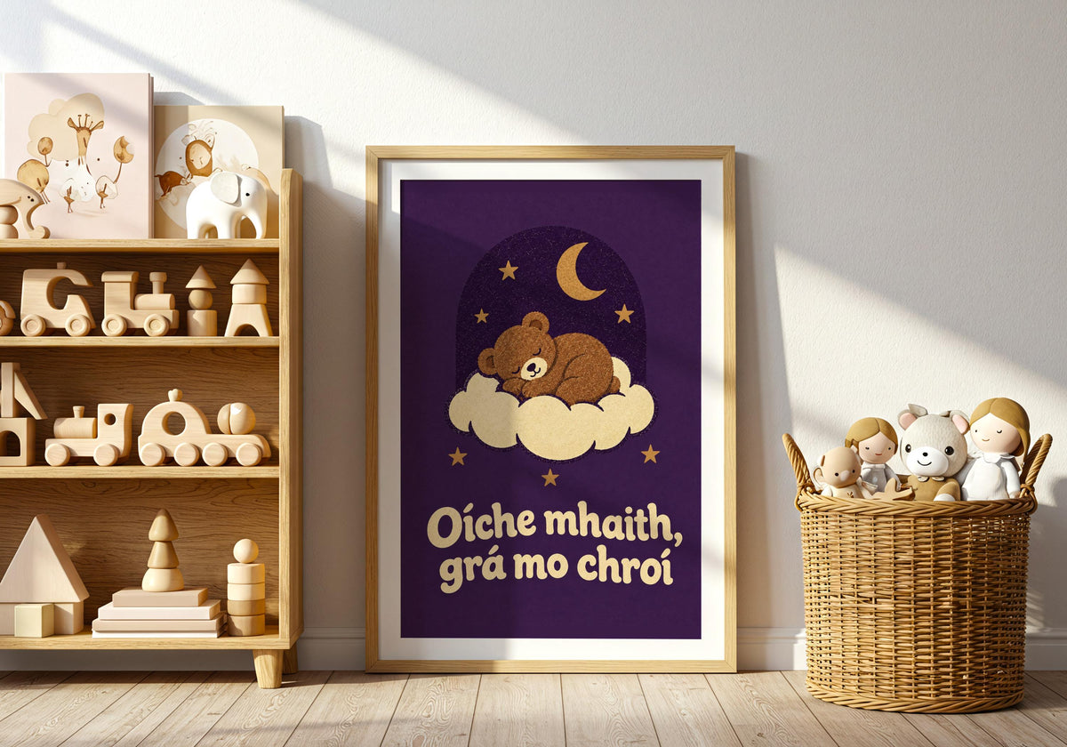 Oíche Mhaith Grá Mo Chroí Irish print – wall mockup 7