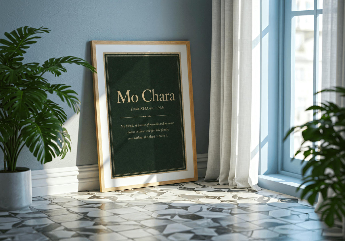 Mo Chara Irish definition print – framed on floor