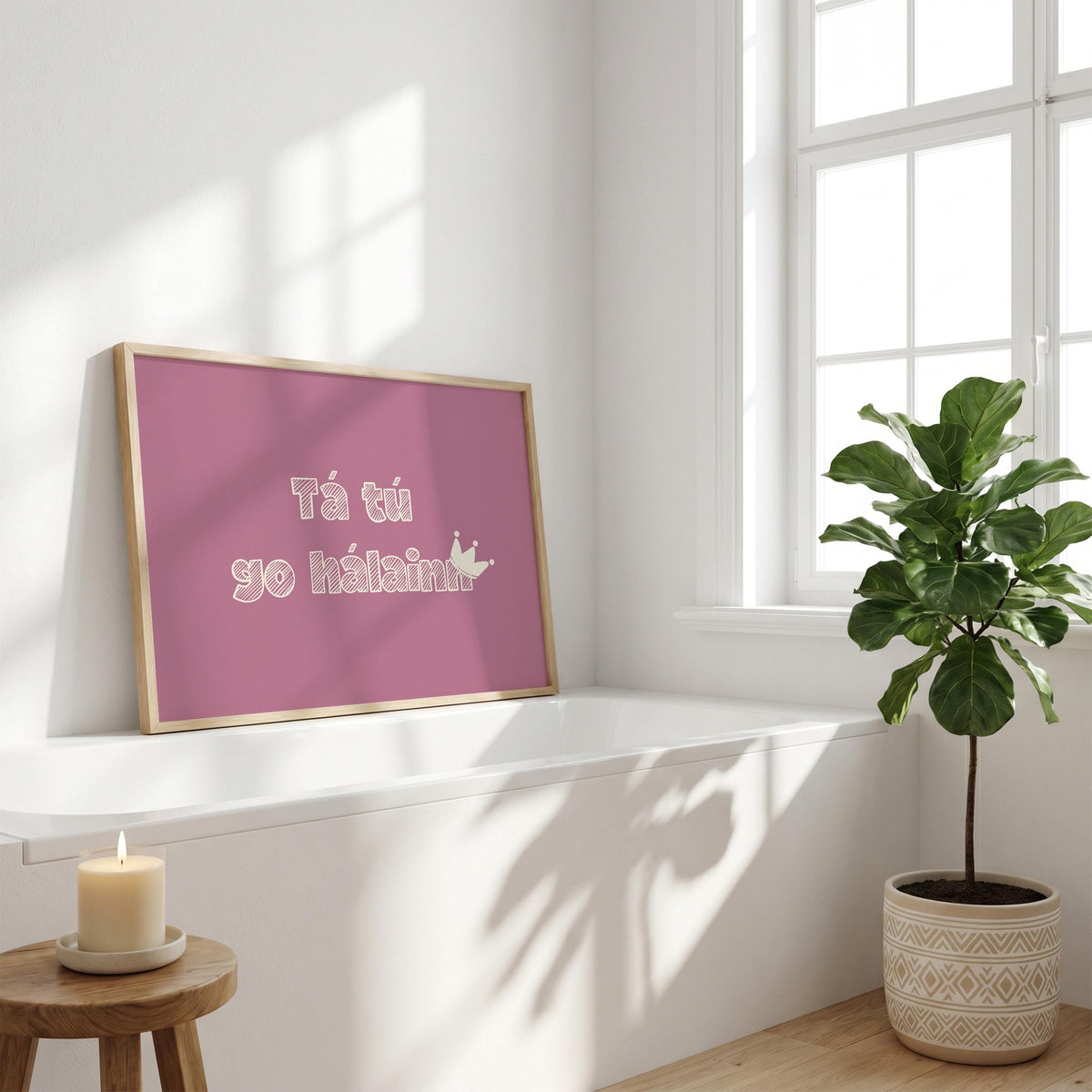 Tá tú go hálainn plum Irish print – wall mockup 2