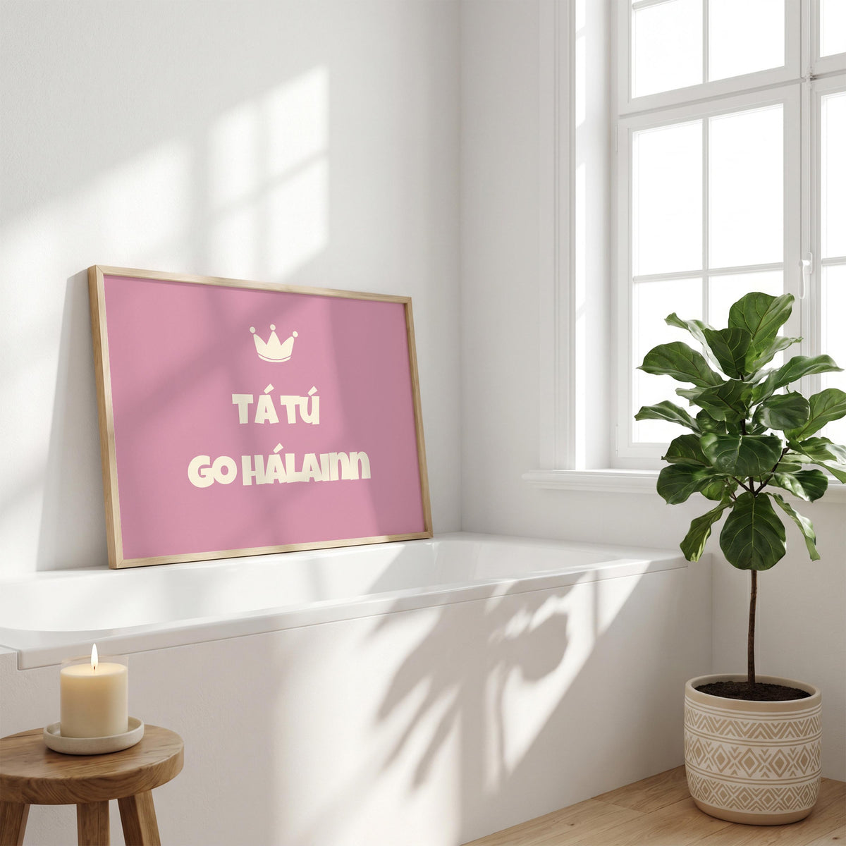 Tá Tú Go Hálainn print – mockup 3