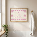 Tá tú go hálainn pink diamond Irish print – wall mockup 5