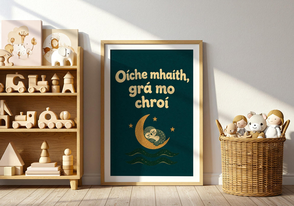 Oíche Mhaith Grá Mo Chroí Green Irish print – wall mockup 2