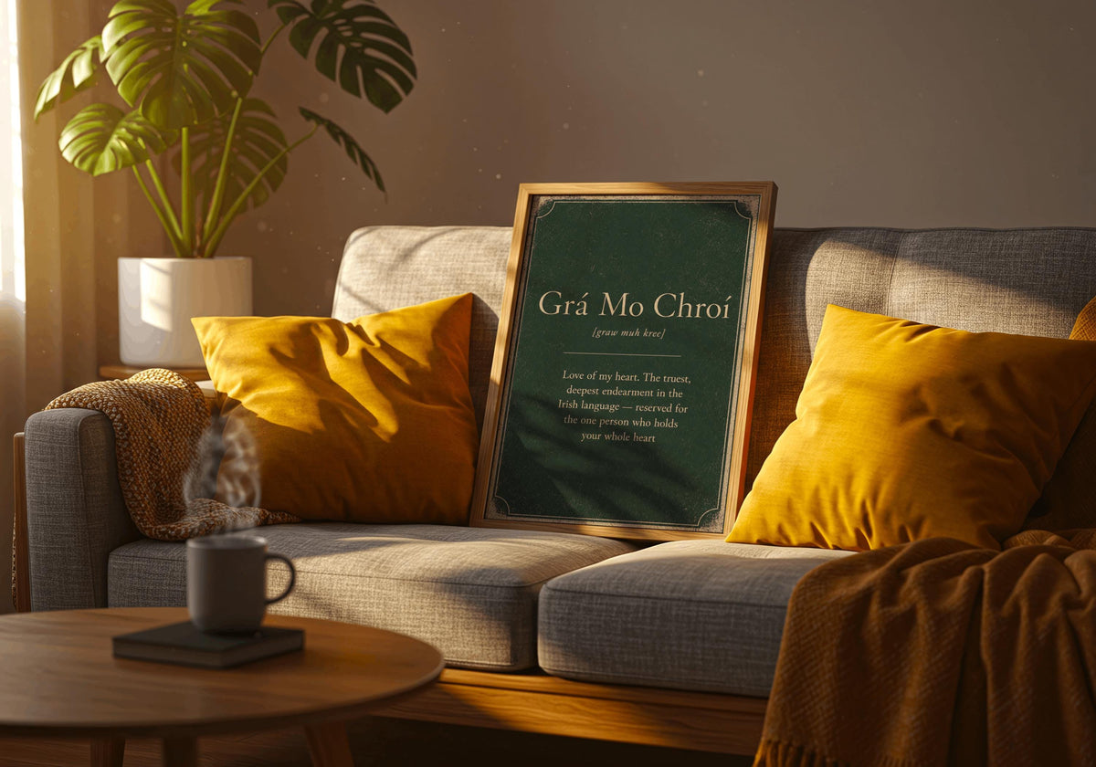 Grá Mo Chroí Irish definition print – framed in a living room