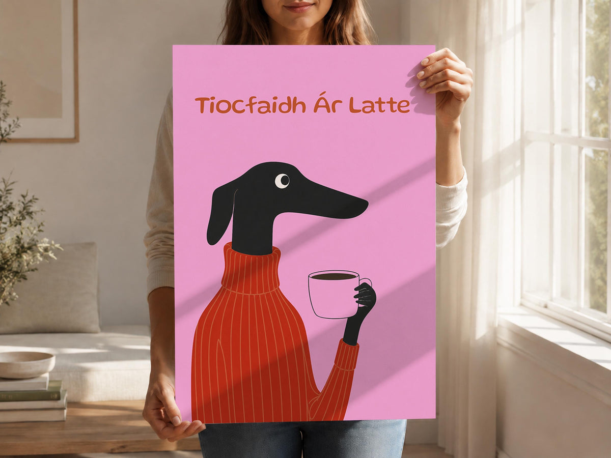 Tiocfaidh Ár Latte greyhound print – mockup 5
