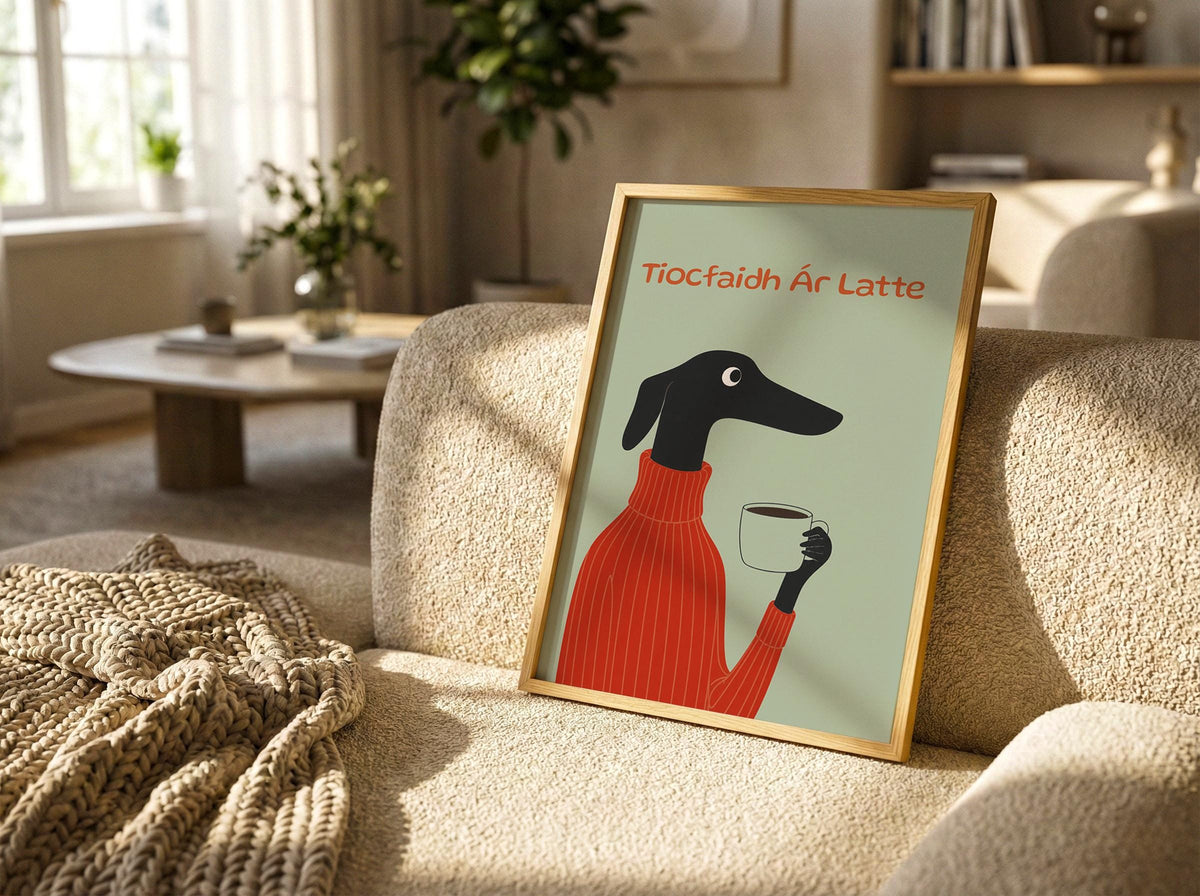 Tiocfaidh Ár Latte greyhound print – mockup 7