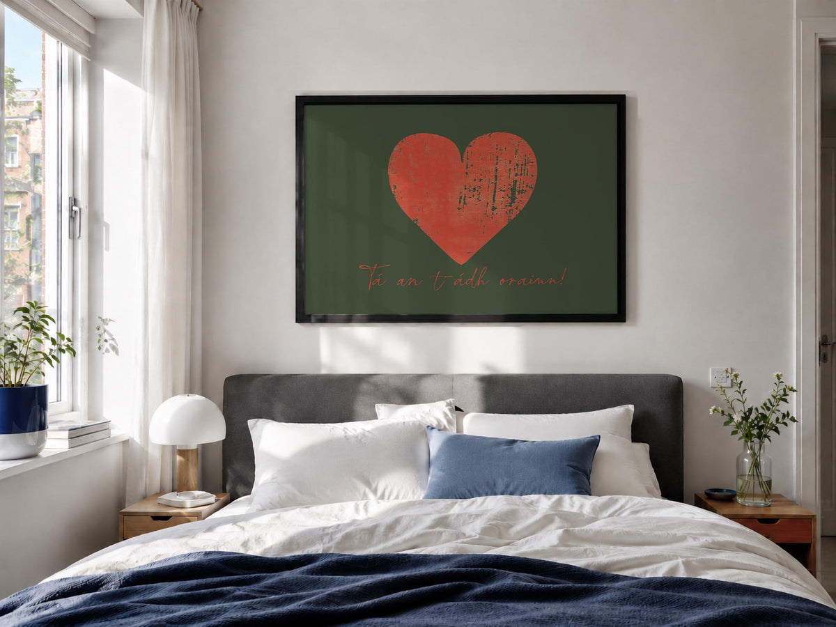 We're So Lucky Tá An tÁdh Orainn heart Irish print – wall mockup 1