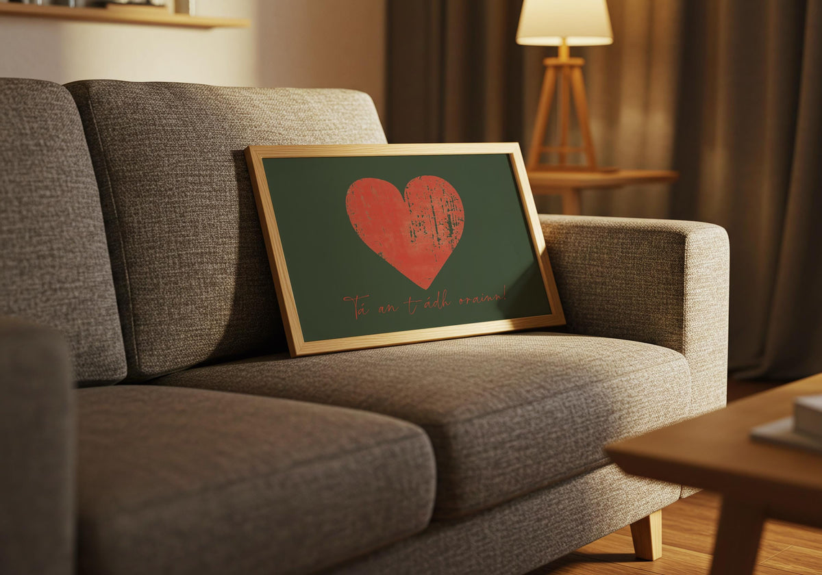 We're So Lucky Tá An tÁdh Orainn heart Irish print – wall mockup 2
